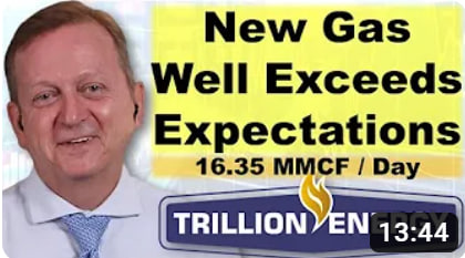 New Gas Wells Exceed Expectations Explains CEO Art Halleran