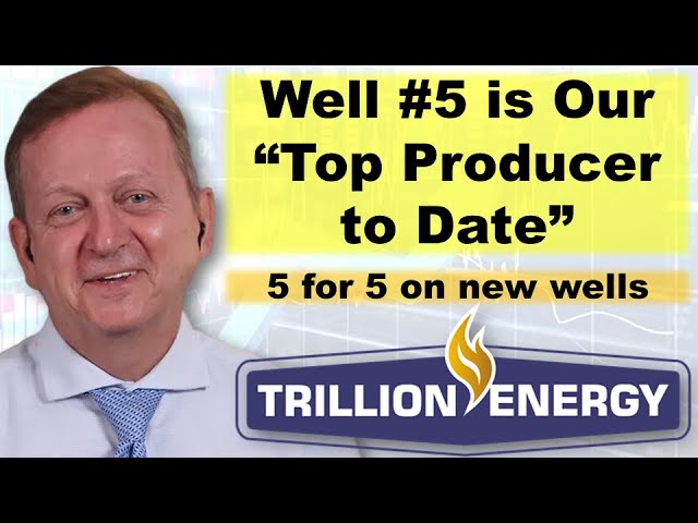 Well #5 Is Our “Top Producer to Date” with CEO Art Halleran