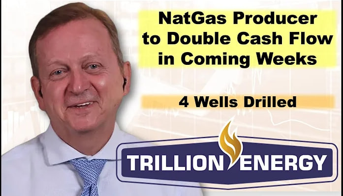 Trillion Energy's Cash Flow to Double in Coming Weeks